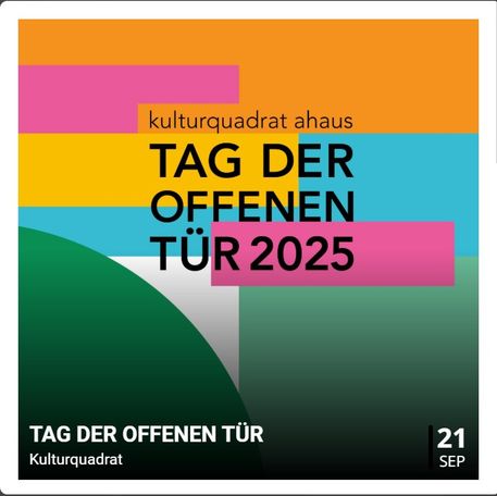 Tag der offenen Tür - Kulturquadrat Ahaus